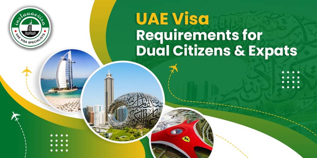 UAE Visa Requirements for Dual Citizens